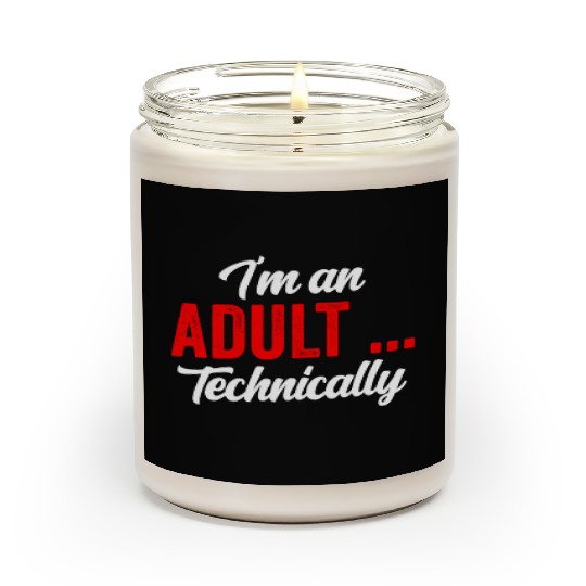 I'm An Adult Technically Adulting Birthday Scented Candles