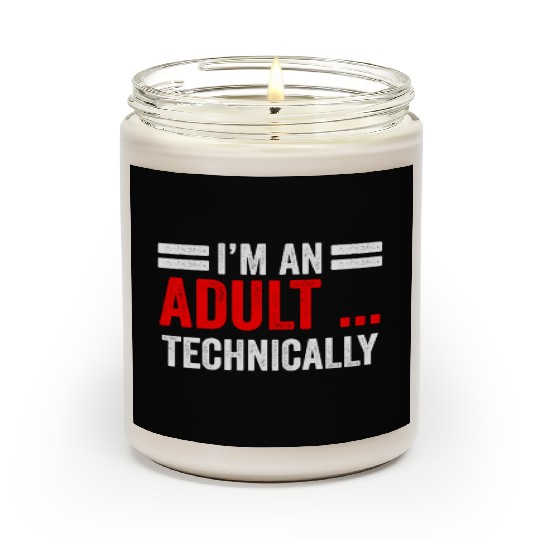 I'm An Adult Technically Birthday Adulting Scented Candles