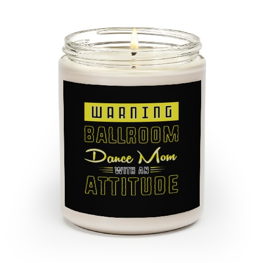 Mothers Day Funny Ballroom Dance Mom For Women Scented Candles