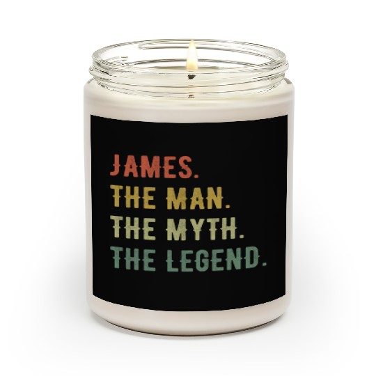 James First Name The Man The Myth The Legend Scented Candles