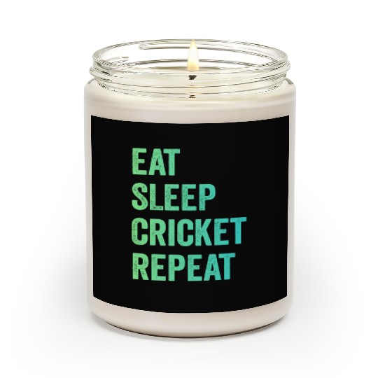 Eat sleep cricket repeat | Cricket Lover Scented Candles