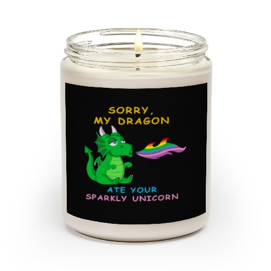 Sorry my dragon ate your unicorn Scented Candles