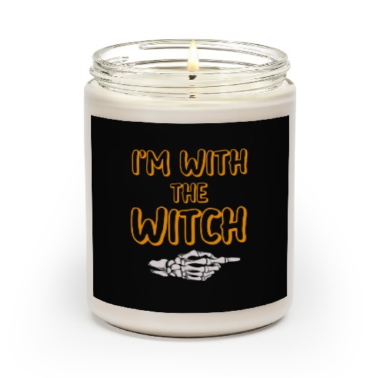 I'm With The Witch Scented Candles