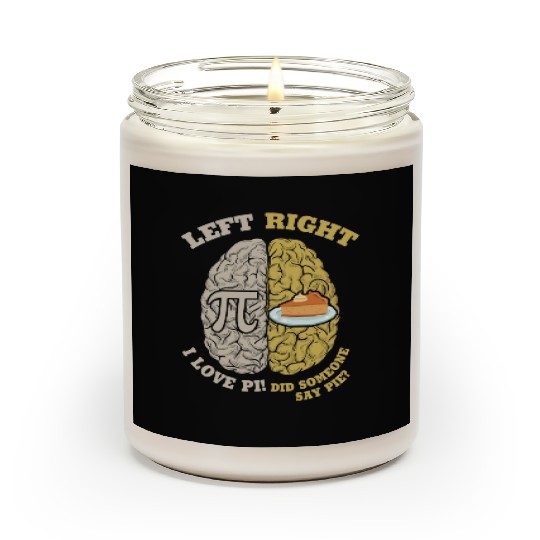 Pi Day Gift Idea Left & Right Brain Pie Funny Scented Candles