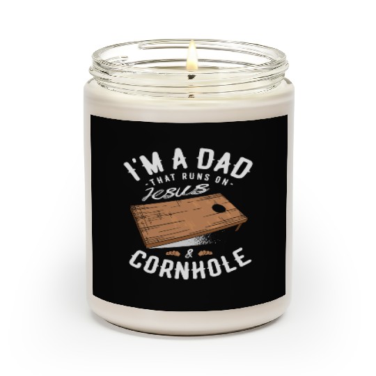 A Dad That Runs On Jesus And Cornhole Christian Scented Candles