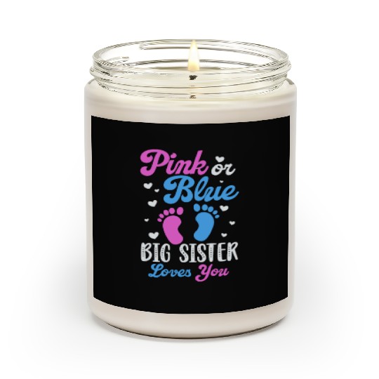 Pink or Blue Big Sister Loves You Scented Candles