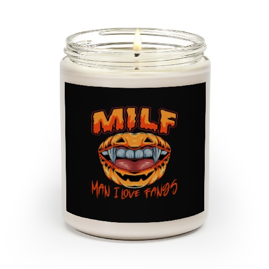 MILF Man I Love Fangs Funny gift Halloween Vampire Scented Candles