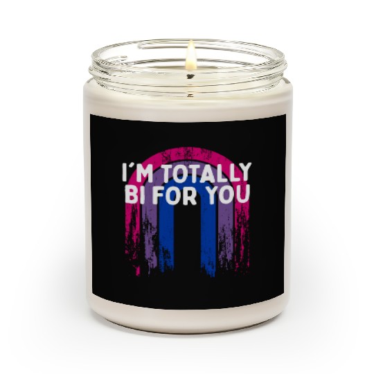 I'm Totally Bi for You Bisexual Couples Bi Pride Scented Candles