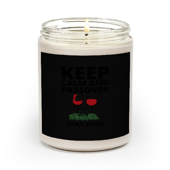 keep calm and Passover that wine Scented Candles