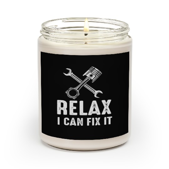 Relax I Can Fix It Mechanic Handyman design Scented Candles