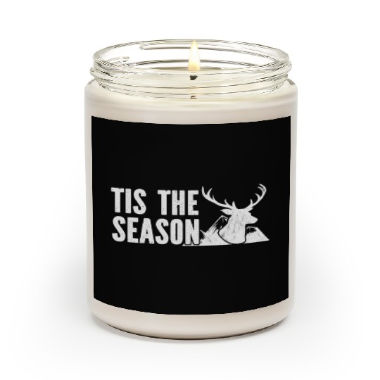 Tis The Season Dear Hunting Scented Candles