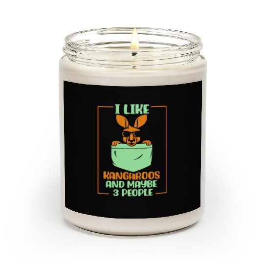 I Like Kangaroos And Maybe 3 People Lover Kangaroo Scented Candles