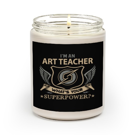 Art Teacher Scented Candles - Superpower Job Gift Item Scented Candles
