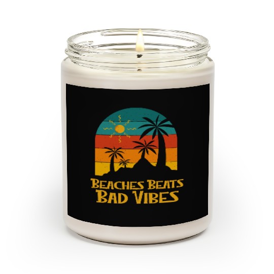 Beaches Beats Bad Vibes Summer Positivity Tropical Scented Candles