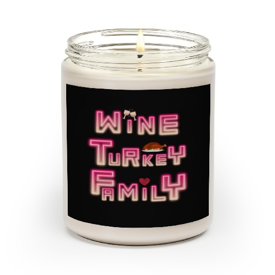 Wine Turkey Family Thanksgiving, WTF Thanksgiving Scented Candles