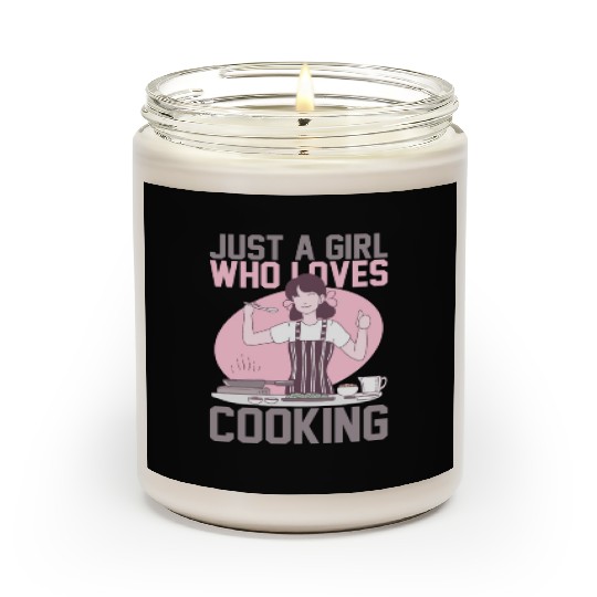 JUST A GIRL WHO LOVES COOKING Scented Candles