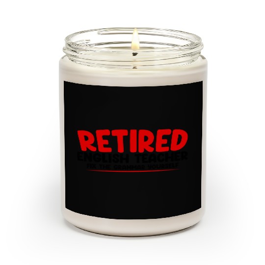 Retired English Teacher, Fix The Grammar Yourself2 Scented Candles