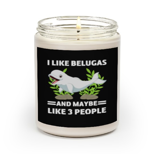 Beluga Lover Ocean Animal Lover Funny Gift Beluga Scented Candles