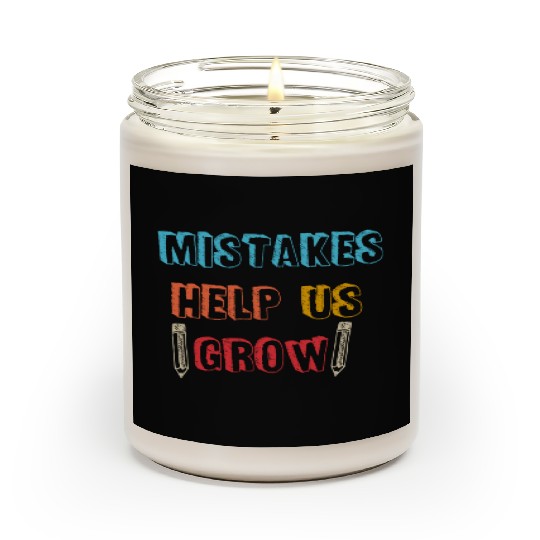 Mistakes Help Us Grow Back To School Motivational Scented Candles