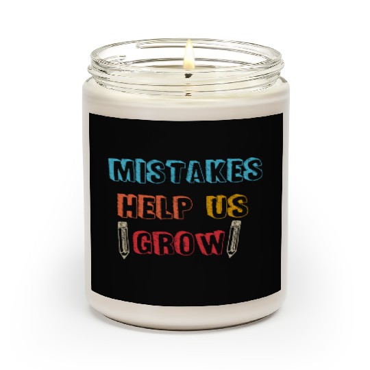 Mistakes Help Us Grow Back To School Motivational Scented Candles