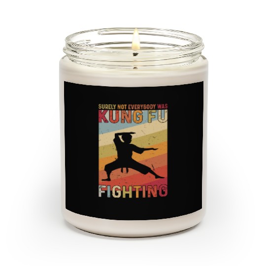 Surely Not Everybody Was Kung Fu Fighting Scented Candles