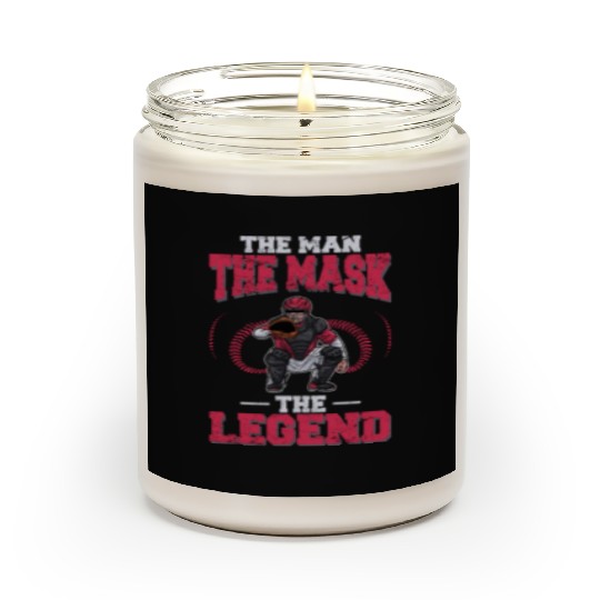 Baseball Catcher The Man The Mask The Legend Baseb Scented Candles