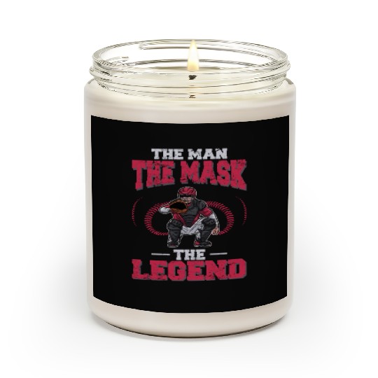 Baseball Catcher The Man The Mask The Legend Baseb Scented Candles