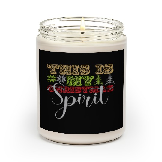 this is my christmas Spirit Scented Candles