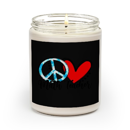 Peace Love Math Teacher Funny Back To School Scented Candles