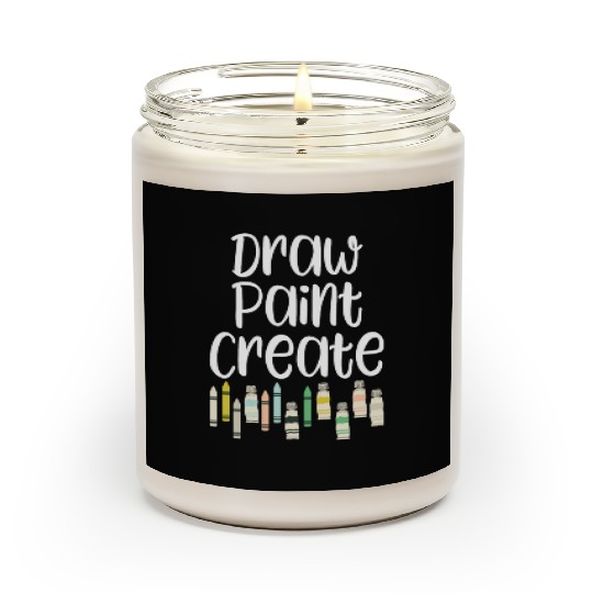 Draw Paint Create - art teacher gift Scented Candles