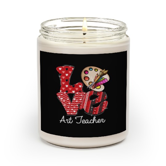 LOVE Art Teacher Valentines Day Teacherlife Scented Candles