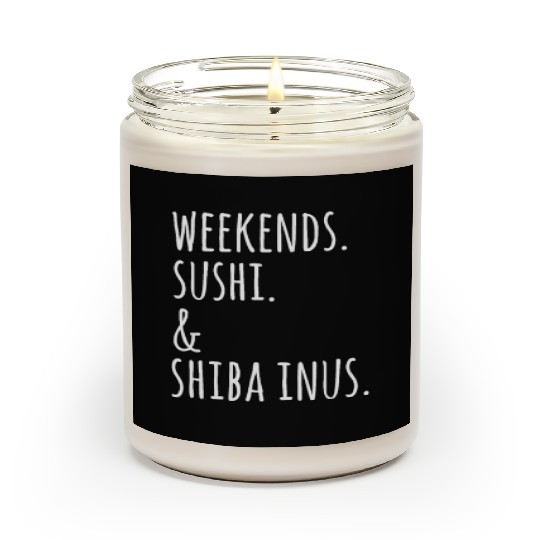 Weekends Sushi And Shiba Inus Scented Candles