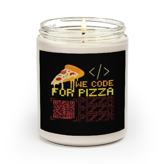 We Code For Pizza | Software Developer Meme Scented Candles