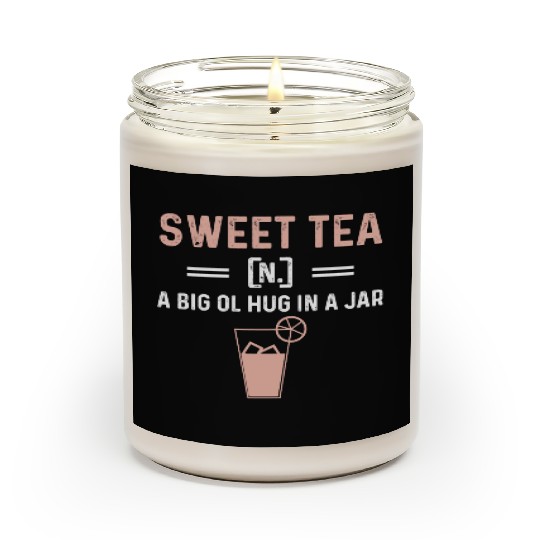Funny Sweet Tea N A Big Ol Hug In A Jar Scented Candles