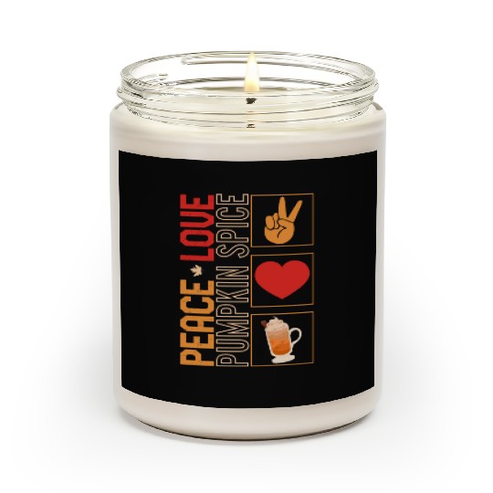 Thanksgiving Scented Candles, Peace Love Pumpkin Spice Scented Candles,