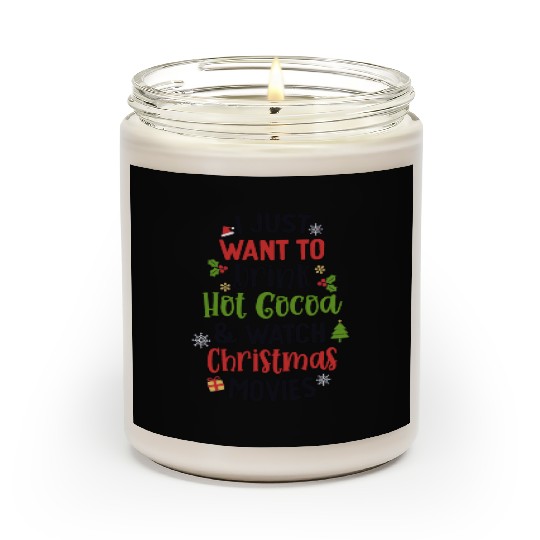 Drink Hot Cocoa And Watch Christmas Movies Cute Scented Candles