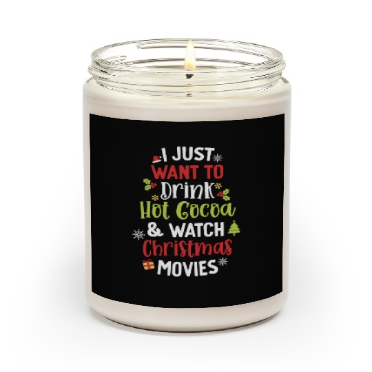 Drink Hot Cocoa And Watch Christmas Movies Cute Scented Candles