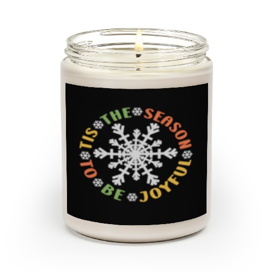 Tis The Season To Be Joyful Funny Snowflake Scented Candles