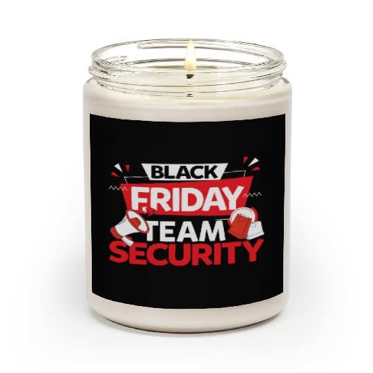 Black Friday Team Security for Shopping Fans and Scented Candles