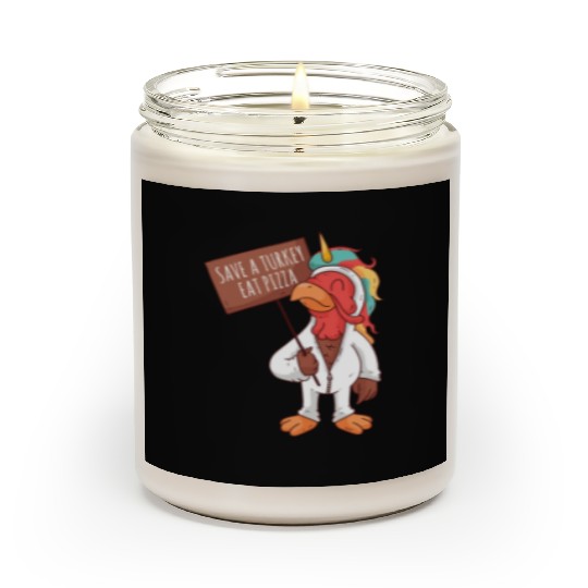 Save A Turkey Eat Pizza Scented Candles