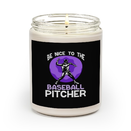 Be Nice To The Baseball Pitcher Hobby Player Scented Candles