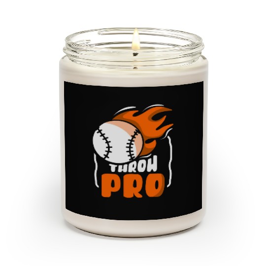 Throw Pro Baseball Pitcher Hobby Player Sayings Scented Candles