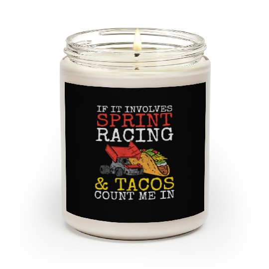 Tacos & Sprint Car Racing Racer Taco Mexican Food Scented Candles