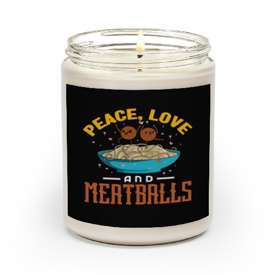 Peace Love And Meatballs Scented Candles