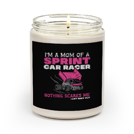Mom Of A Sprint Car Racer Race Day Driver Mother P Scented Candles