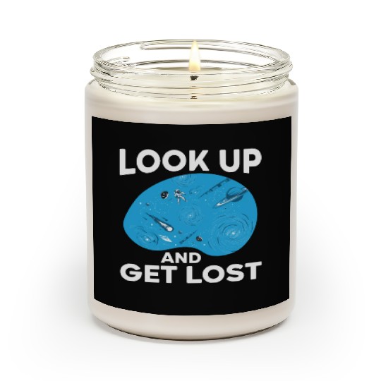 Look Up And Get Lost Astronomer Astronomy Scented Candles