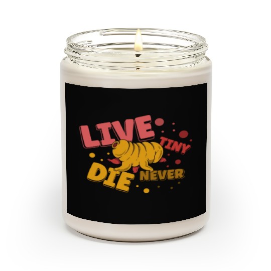 Live Tiny Die Never Science Lover Tardigrade Scented Candles