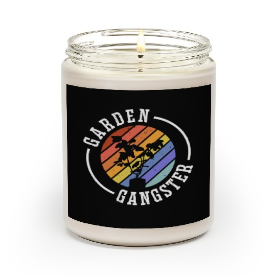 GARDEN GANGSTER I Plants Gardener Gardening Scented Candles