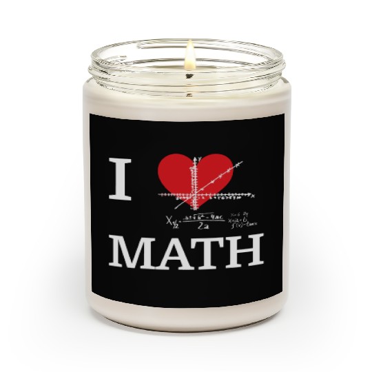 I Love Math I Heart Math Funny Mathematics Nerd Scented Candles