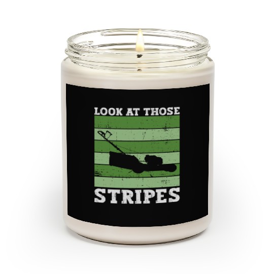 Look At Those Stripes - Lawn Mowing Funny Dad Lawn Scented Candles